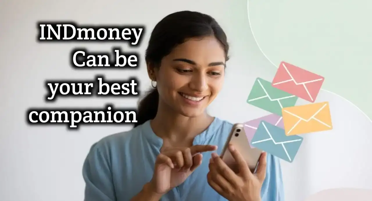 INDmoney can be your best companion